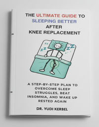 THE ULTIMATE GUIDE TO SLEEPING BETTER AFTER KNEE REPLACEMENT