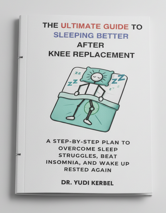 THE ULTIMATE GUIDE TO SLEEPING BETTER AFTER KNEE REPLACEMENT
